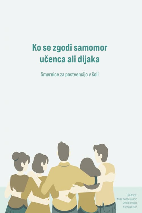 Naslovnica priročnika Smernice za postvencijo v šoli ob samomoru učenca