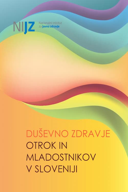 Naslovnica monografije Duševno zdravje otrok in mladostnikov v Sloveniji