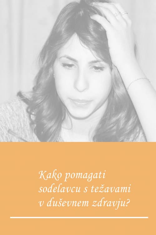 Naslovnica brošure Kako pomagati sodelavcu s težavami v duševnem zdravju?